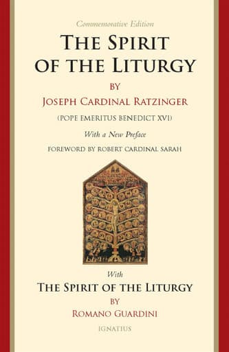 The Spirit of the Liturgy - - Commemorative Edition